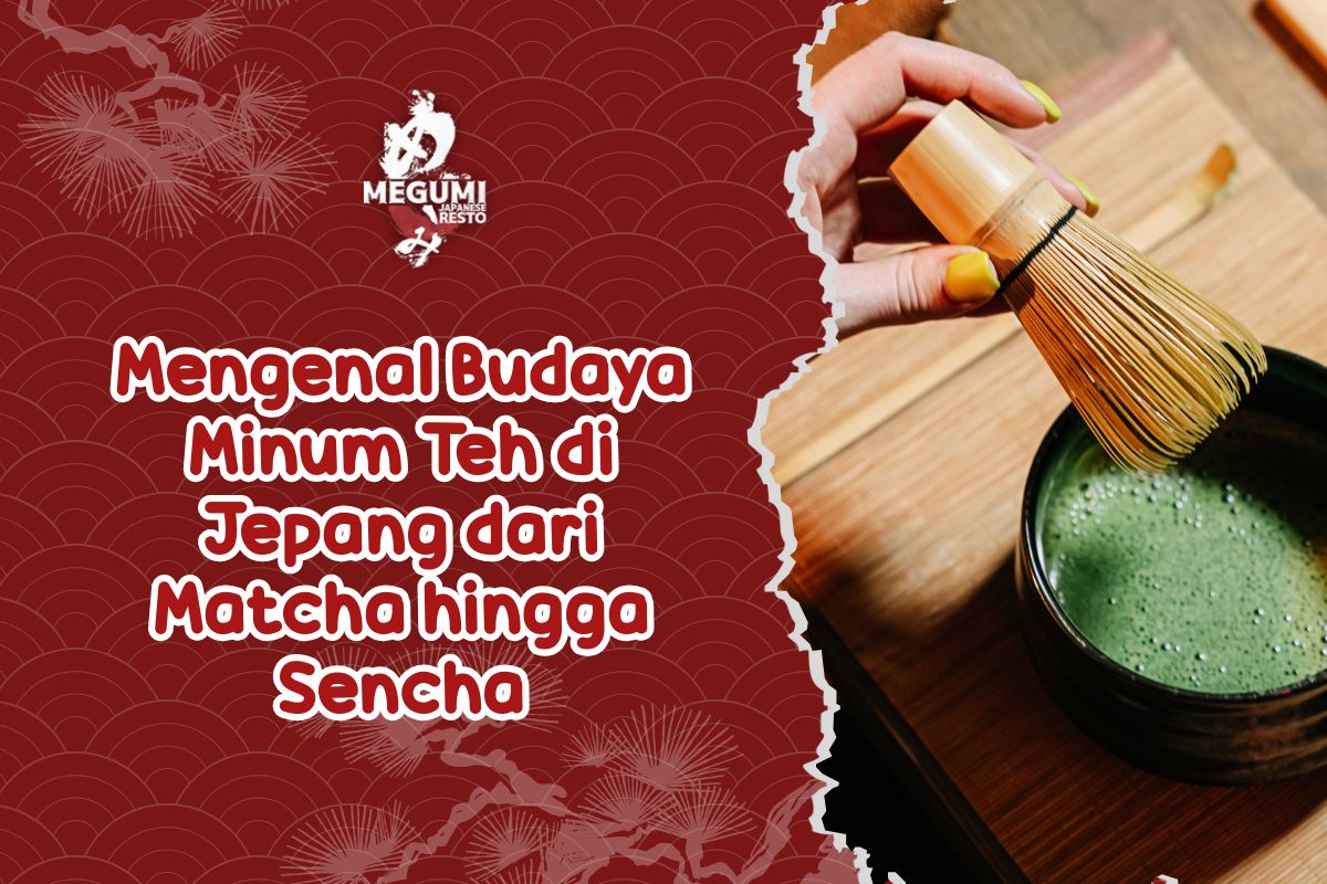 Mengenal Budaya Minum Teh di Jepang dari Matcha hingga Sencha