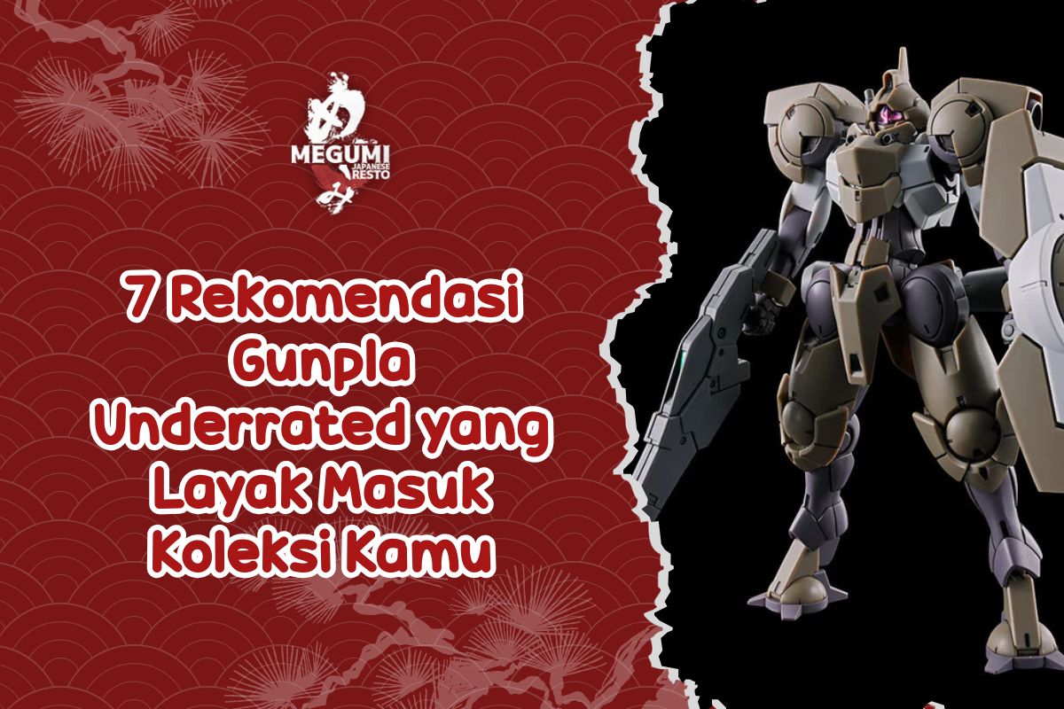 7 Rekomendasi Gunpla Underrated yang Layak Masuk Koleksi Kamu
