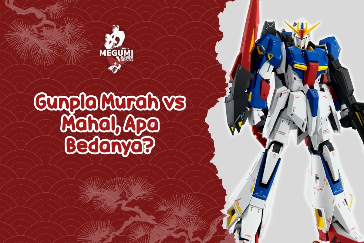 Gunpla Murah vs Mahal, Apa Bedanya?