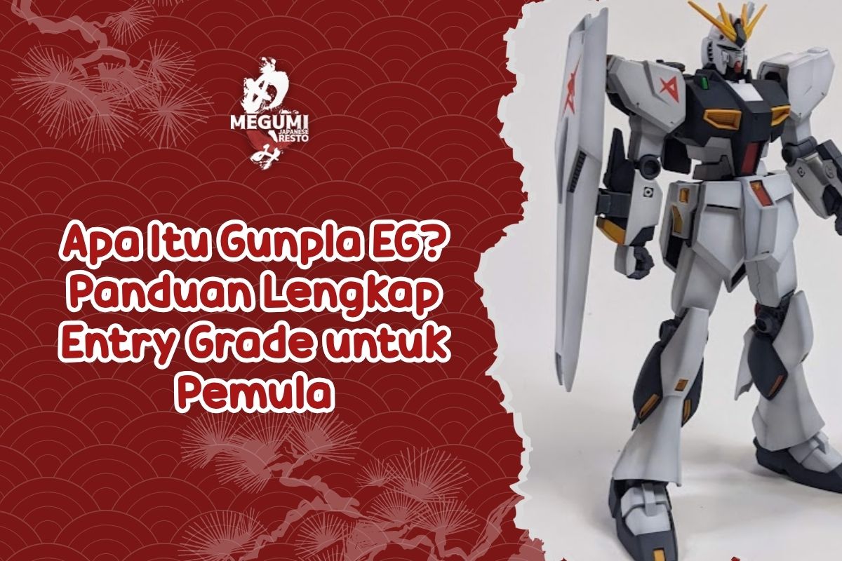 Apa Itu Gunpla EG? Panduan Lengkap Entry Grade untuk Pemula