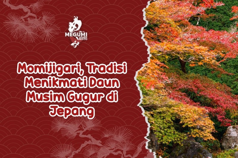 Momijigari, Tradisi Menikmati Daun Musim Gugur di Jepang